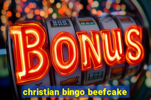 christian bingo beefcake